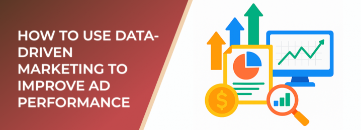 LeadEnforce | How to Use Data-Driven Marketing to Improve Ad Performance