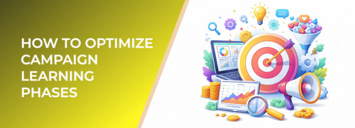 LeadEnforce | How to Optimize Campaign Learning Phases