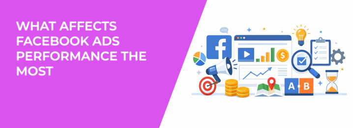 LeadEnforce | What Affects Facebook Ads Performance the Most