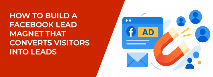 LeadEnforce | How to Build a Facebook Lead Magnet That Converts ...