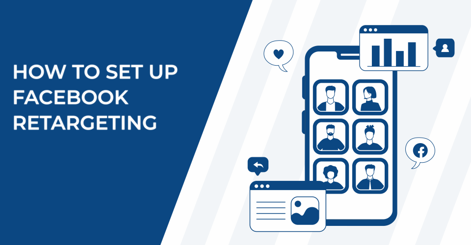 How to Set Up Facebook Retargeting