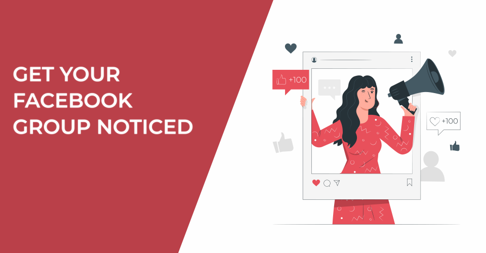 Get Your Facebook Group Noticed: Attract Members Who Actually Engage