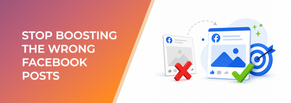 Stop Boosting the Wrong Facebook Posts
