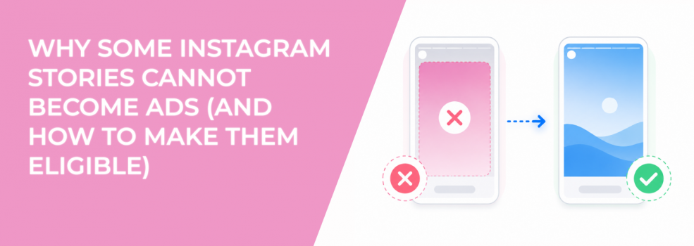 Why Some Instagram Stories Cannot Become Ads (And How To Make Them Eligible)