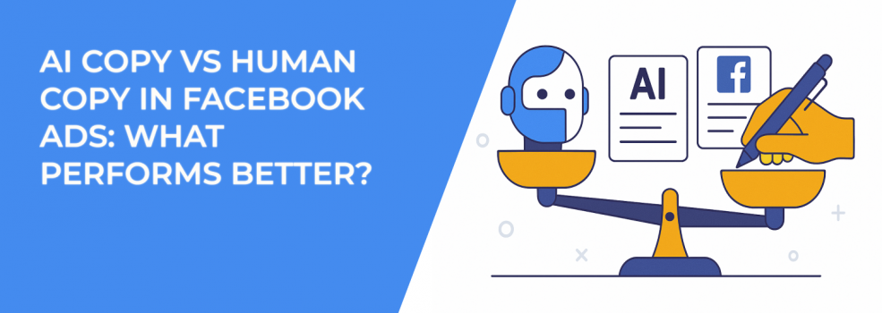 AI Copy vs Human Copy in Facebook Ads: What Performs Better?