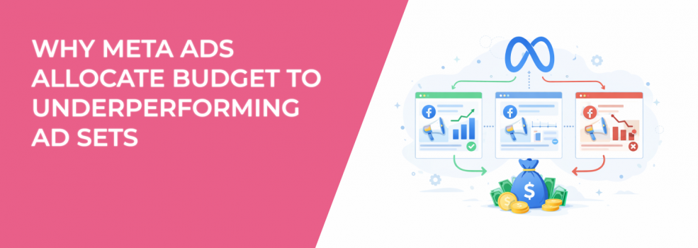 Why Meta Ads Allocate Budget to Underperforming Ad Sets