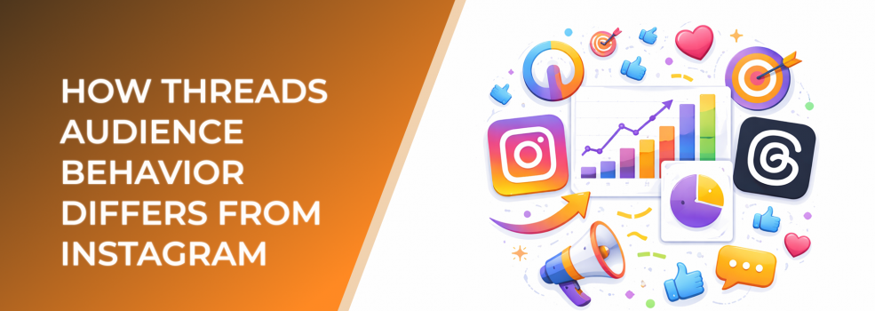 How Threads Audience Behavior Differs From Instagram
