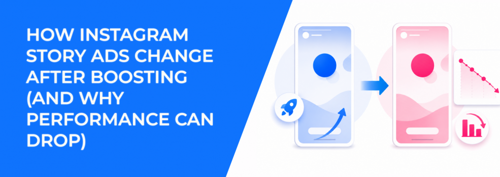 How Instagram Story Ads Change After Boosting (And Why Performance Can Drop)