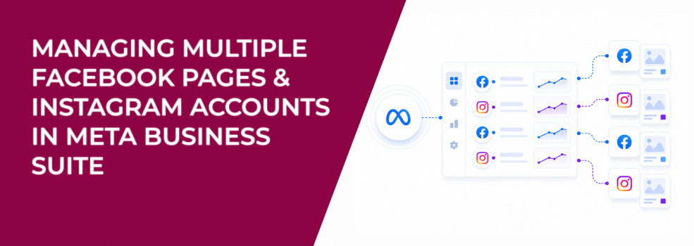 Managing Multiple Facebook Pages & Instagram Accounts in Meta Business Suite