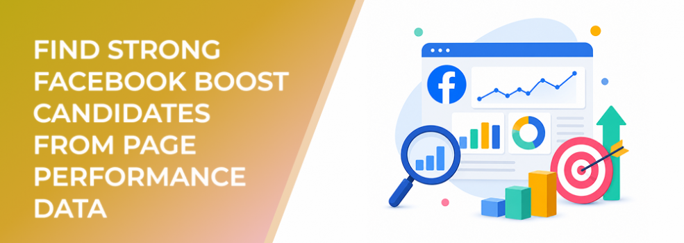 Find Strong Facebook Boost Candidates From Page Performance Data