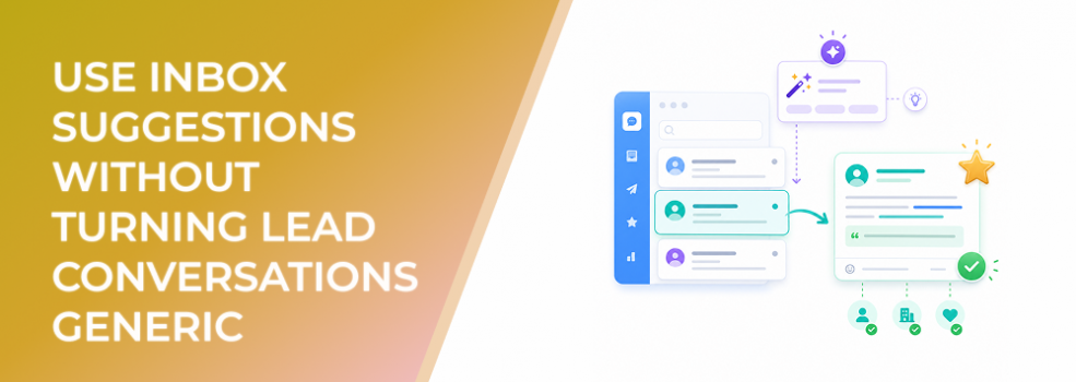 Use Inbox Suggestions Without Turning Lead Conversations Generic