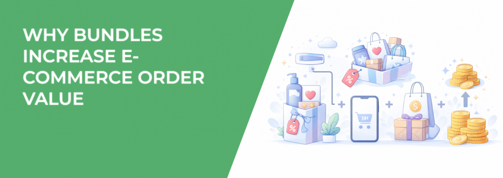 Why Bundles Increase E-commerce Order Value