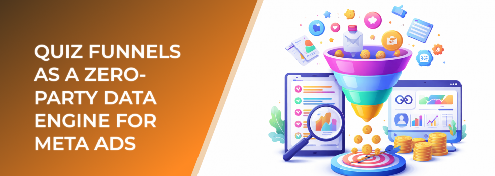Quiz Funnels as a Zero-Party Data Engine for Meta Ads