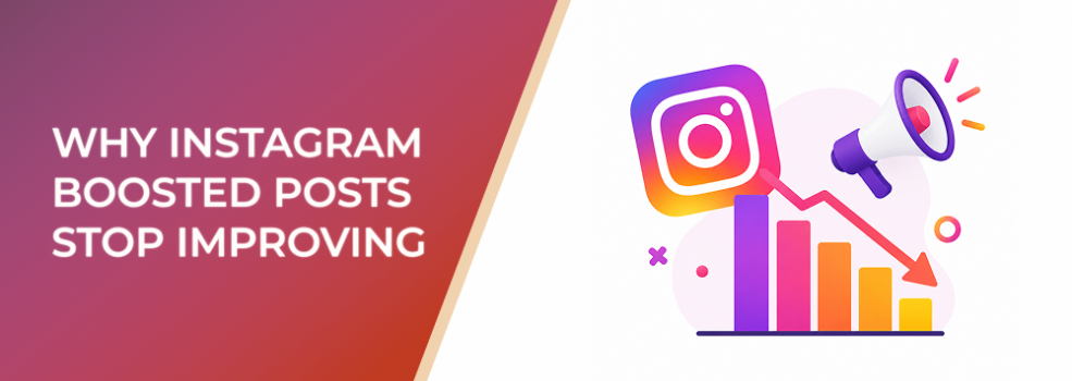 Why Instagram Boosted Posts Stop Improving