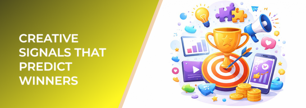 Creative Signals That Predict Winners