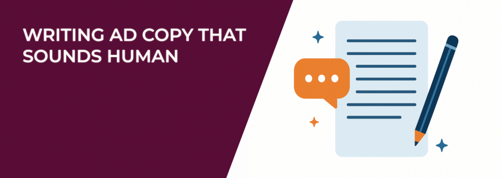 Writing Ad Copy That Sounds Human