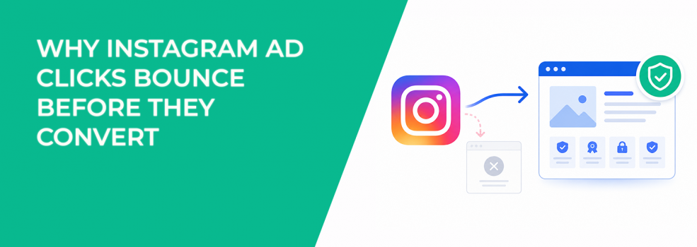 Why Instagram Ad Clicks Bounce Before They Convert