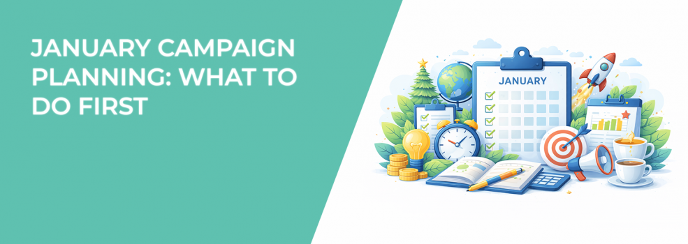 January Campaign Planning: What to Do First
