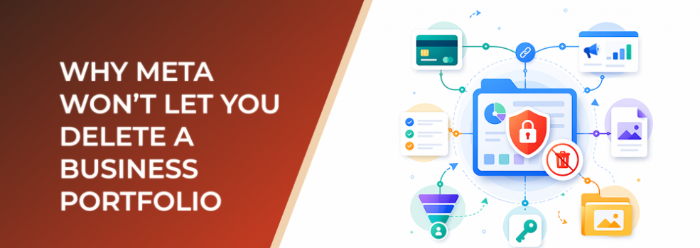 Why Meta Won’t Let You Delete a Business Portfolio: A Paid Social Troubleshooting Guide
