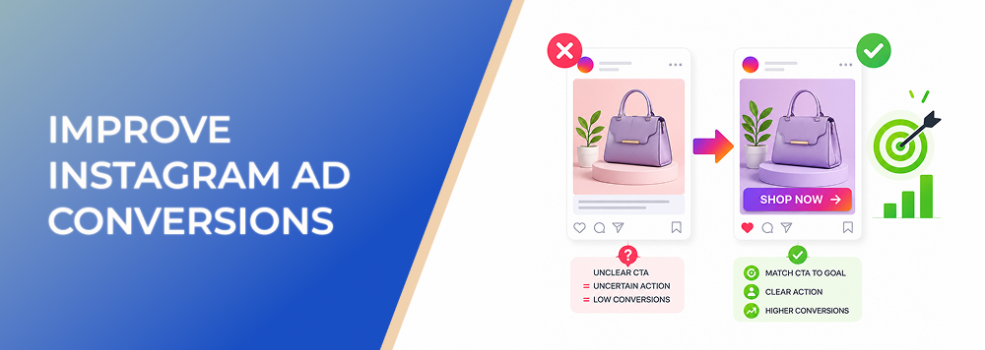 Improve Instagram Ad Conversions by Matching the CTA to the Desired Action