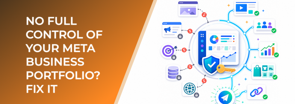 No Full Control of Your Meta Business Portfolio? Fix Access Before Campaigns Stall
