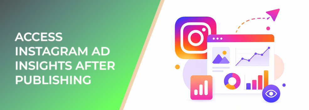Access Instagram Ad Insights After Publishing