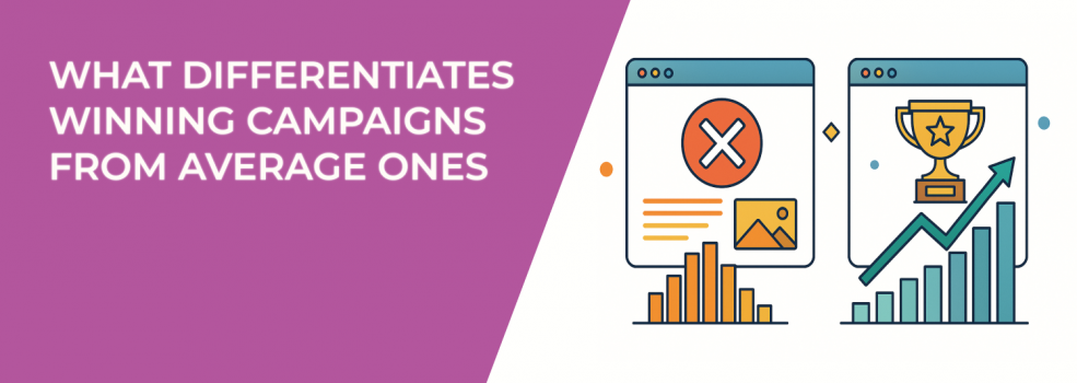 What Differentiates Winning Campaigns From Average Ones