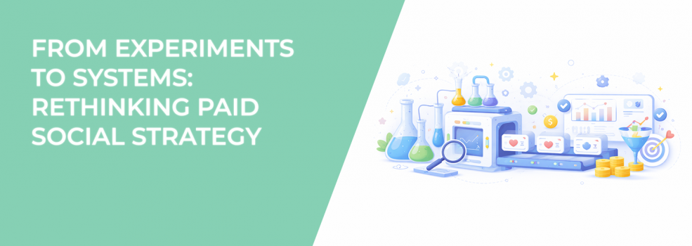 From Experiments to Systems: Rethinking Paid Social Strategy