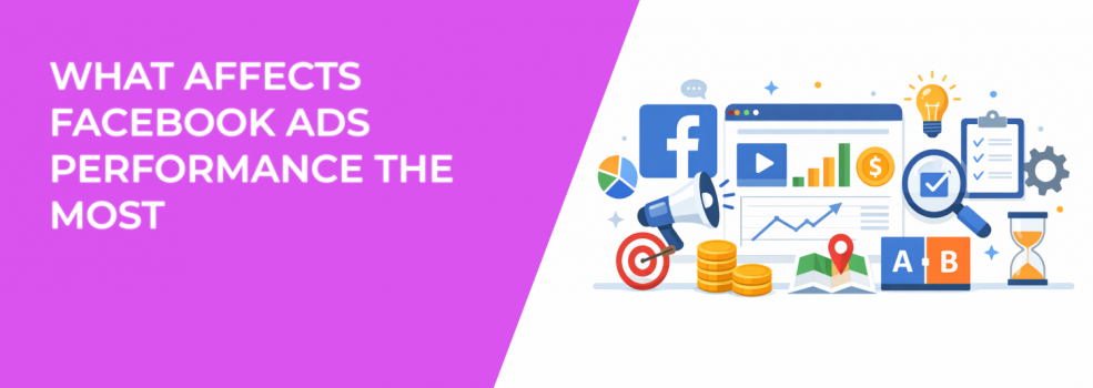 What Affects Facebook Ads Performance the Most