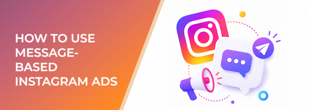 How to Use Message-Based Instagram Ads