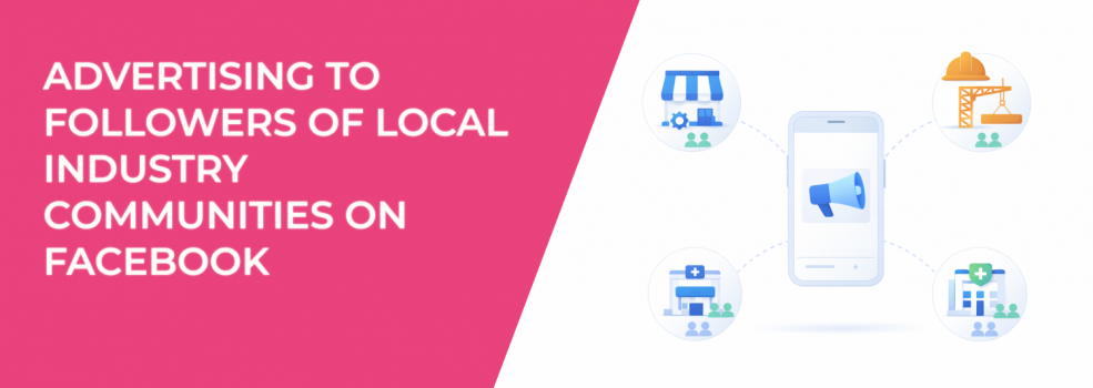 Advertising to Followers of Local Industry Communities on Facebook