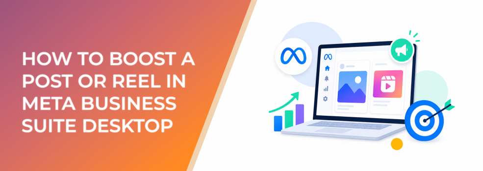 How to Boost a Post or Reel in Meta Business Suite Desktop Without Paying for Weak Engagement