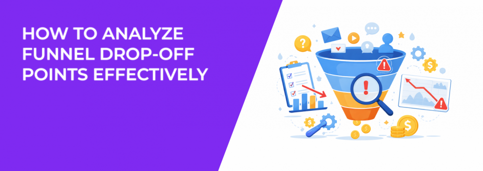 How to Analyze Funnel Drop-Off Points Effectively