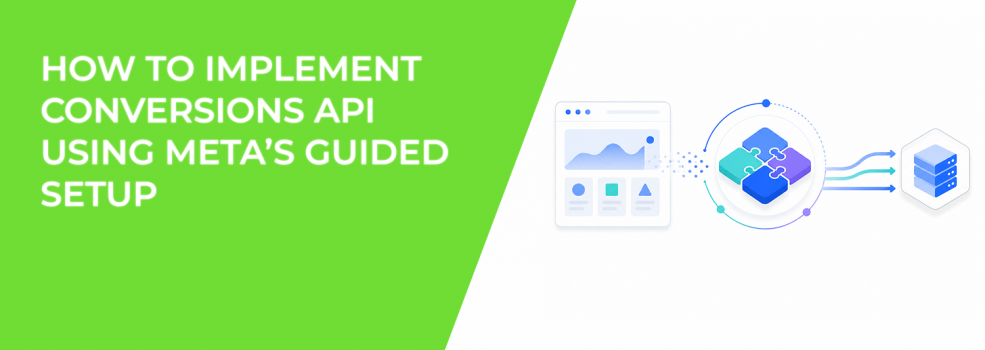 How to Implement Conversions API Using Meta’s Guided Setup