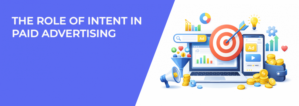 The Role of Intent in Paid Advertising