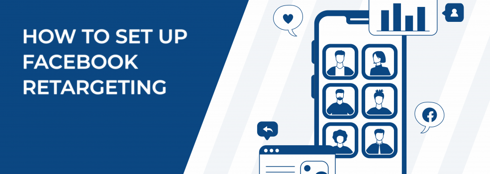 How to Set Up Facebook Retargeting