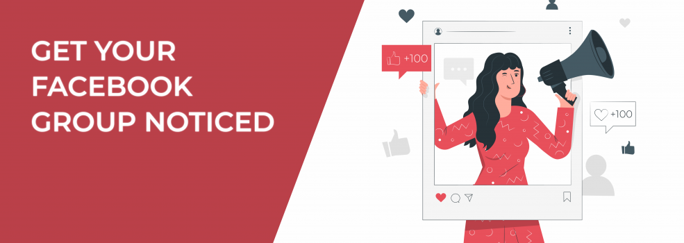 Get Your Facebook Group Noticed: Attract Members Who Actually Engage