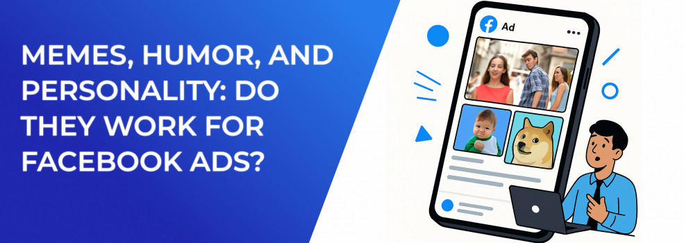Memes, Humor, and Personality: Do They Work for Facebook Ads?