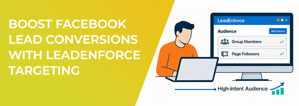 Boost Facebook Lead Conversions with LeadEnforce Targeting