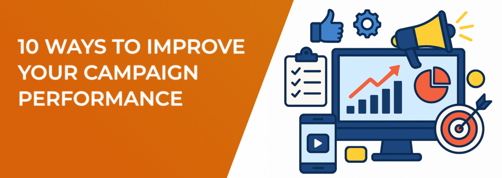 10 Ways to Improve Your Campaign Performance