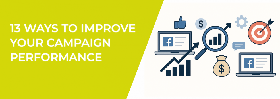 13 Ways to Improve Your Campaign Performance