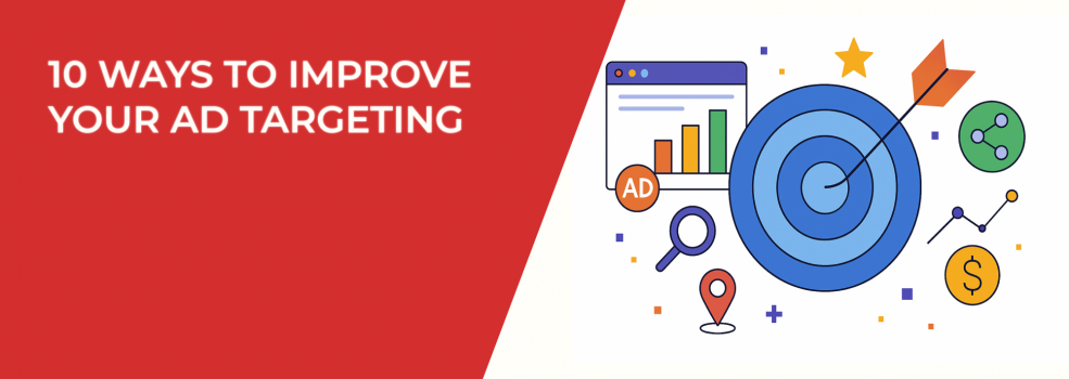 10 Ways To Improve Your Ad Targeting