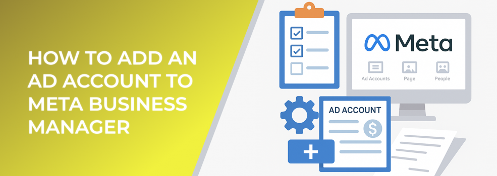 How to Add an Ad Account to Meta Business Manager