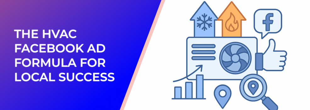 The HVAC Facebook Ad Formula for Local Success