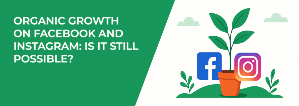 Organic Growth on Facebook and Instagram: Is It Still Possible?
