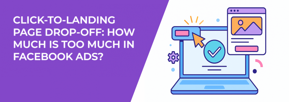 Click-to-Landing Page Drop-Off: How Much Is Too Much in Facebook Ads?