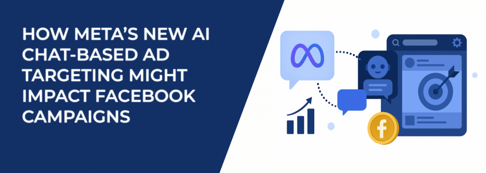 How Meta’s New AI Chat-Based Ad Targeting Might Impact Facebook Campaigns